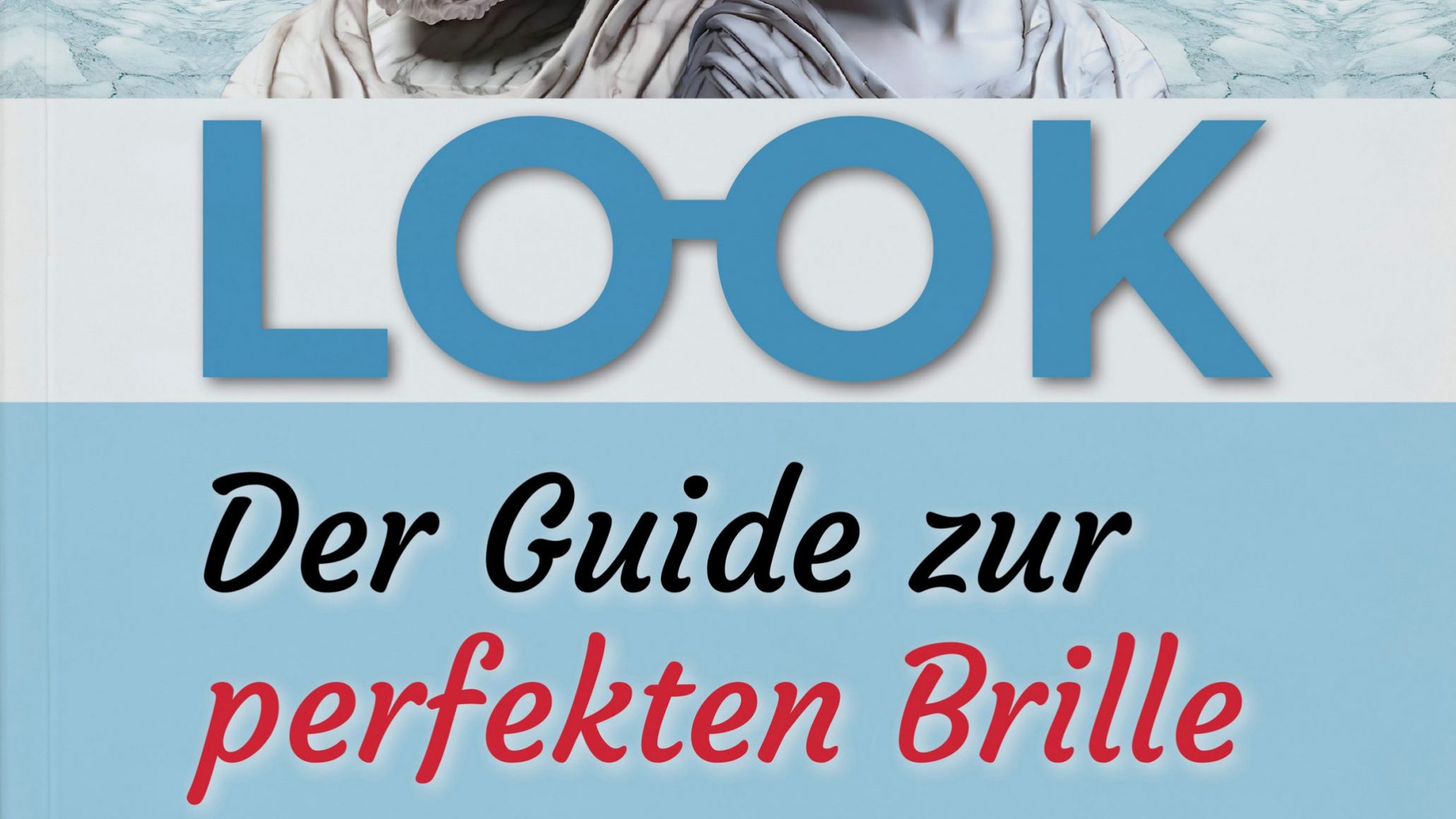 Look Der Guide zur perfekten Brille Titelbild