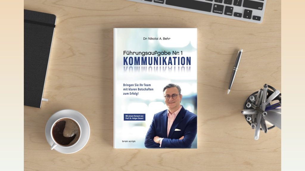 Buch "Führungsaufgabe Nr. 1 Kommunikation. Bringen Sie Ihr Team mit klaren Botschaften zum Erfolg! Buch "Führungsaufgabe Nr. 1 Kommunikation. Bringen Sie Ihr Team mit klaren Botschaften zum Erfolg!