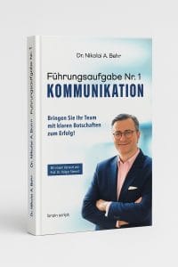 Vorab-Ansicht Buch "Führungsaufgabe Nr. 1 Kommunikation. Bringen Sie Ihr Team mit klaren Botschaften zum Erfolg!