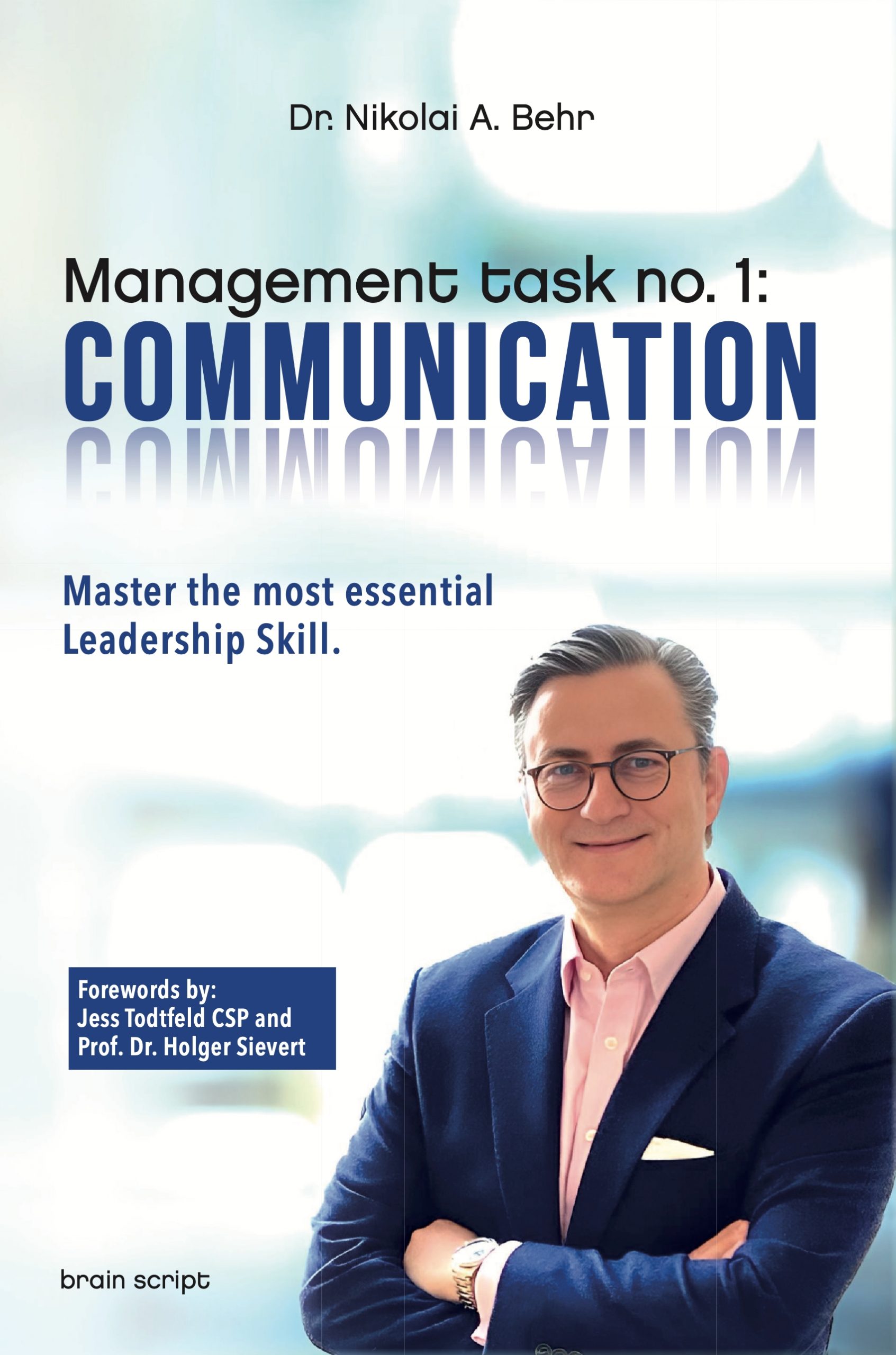 Management task no. 1: Communication – Bring your team to success with clear messages